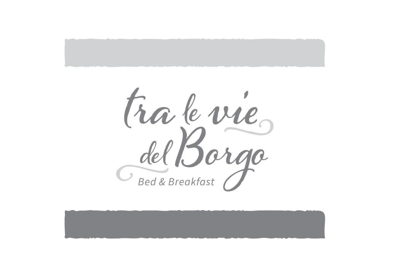 ויאסטה B&B Tra Le Vie Del Borgo מראה חיצוני תמונה